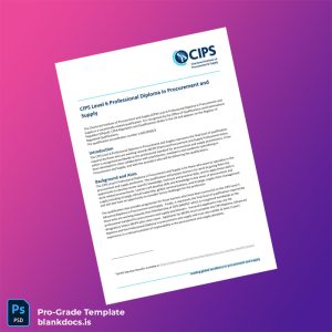 Blank UK CIPS Level 6 Professional Diploma in Procurement and Supply Template Document Preview - BlankDocs